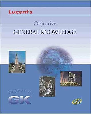 Lucent Objective General Knowledge (English Medium)